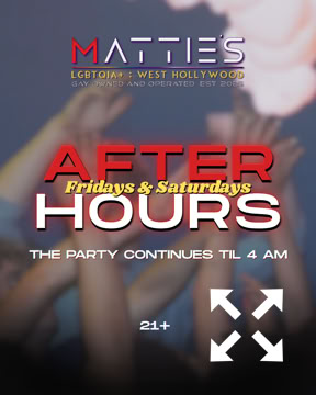 A promotional poster with the text "Matties," "After Hours," "Fridays & Saturdays," "The party continues til 4 AM," and "21+." The background shows raised hands in a dimly lit setting.