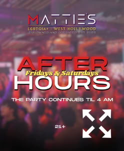 A promotional poster with the text "Matties," "After Hours," "Fridays & Saturdays," "The party continues til 4 AM," and "21+." The background shows raised hands in a dimly lit setting.